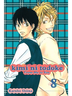 cover image of Kimi ni Todoke: From Me to You, Volume 8
